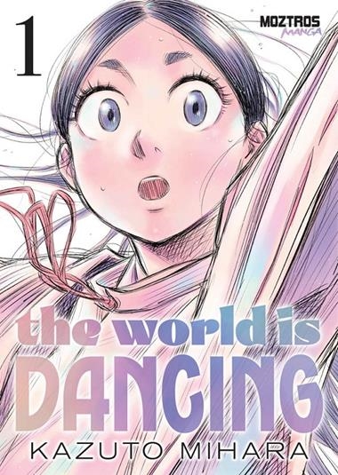 THE WORLD IS DANCING 01 | 9791387953782 | KAZUTO MIHARA