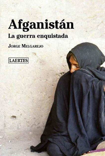 AFGANISTAN | 9788418292170 | JORGE HUGO MELGAREJO AMARILLA