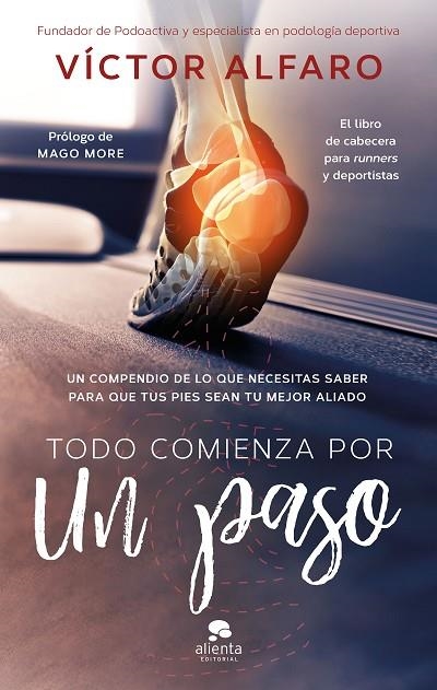 TODO COMIENZA POR UN PASO | 9788413445472 | VICTOR ALFARO SANTAFE