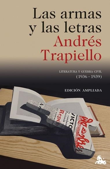LAS ARMAS Y LAS LETRAS | 9788423370603 | ANDRES TRAPIELLO