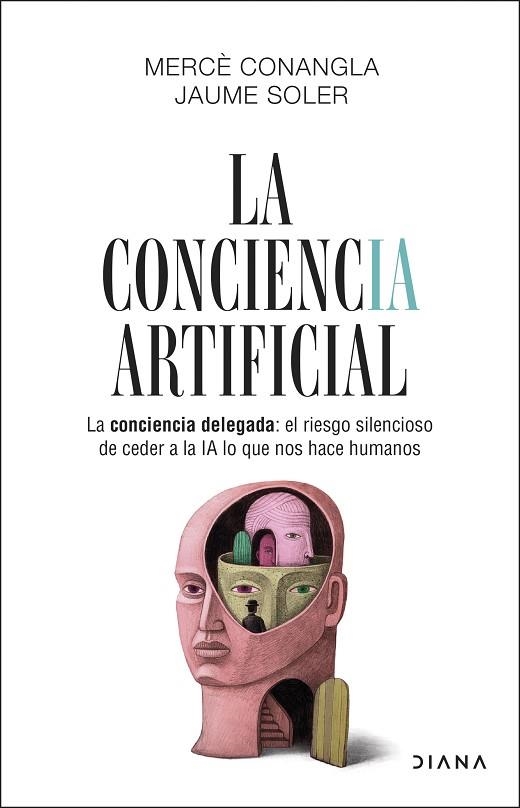LA CONCIENCIA ARTIFICIAL | 9788411193634 | MERCE CONANGLA & JAUME SOLER