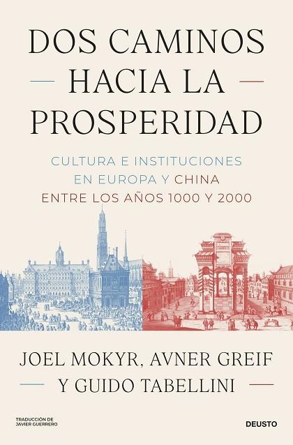 DOS CAMINOS HACIA LA PROSPERIDAD | 9788423440320 | JOEL MOKYR