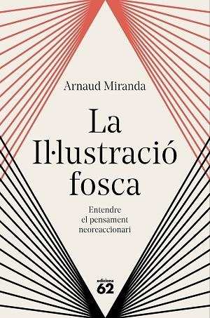 LA IL·LUSTRACIO FOSCA | 9788429783704 | ARNAUD MIRANDA