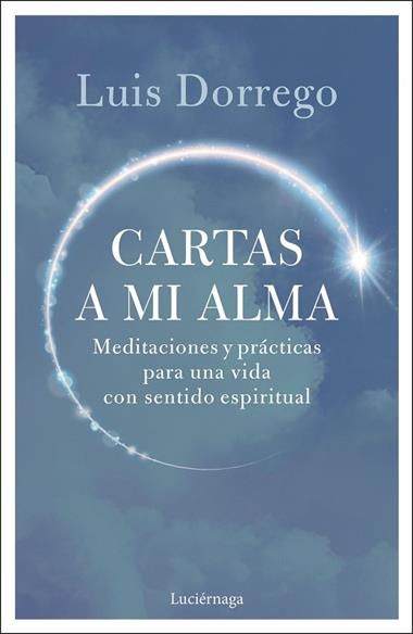 CARTAS A MI ALMA | 9791387667764 | LUIS DORREGO