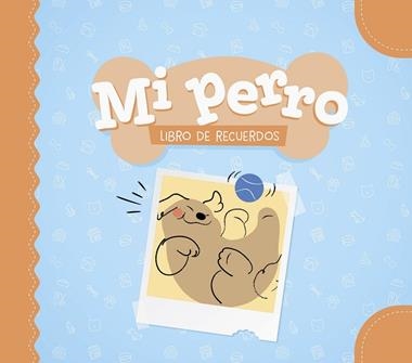 MI PERRO LIBRO DE RECUERDOS | 9788408325314 | VVAA