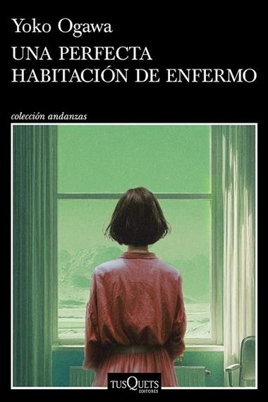 UNA PERFECTA HABITACION DE ENFERMO | 9788411078207 | YOKO OGAWA