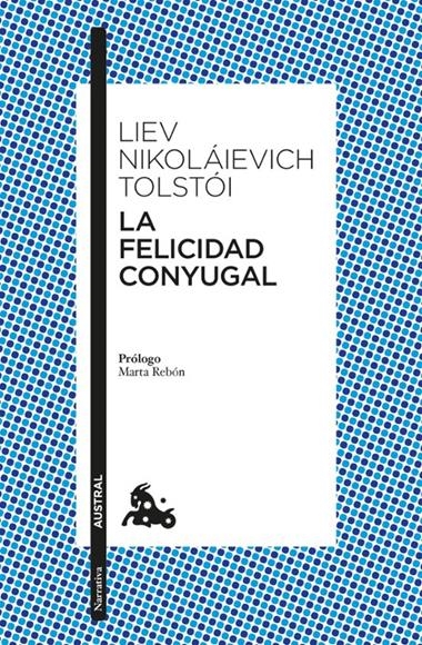 LA FELICIDAD CONYUGAL | 9788408325802 | LEV TOLSTOI