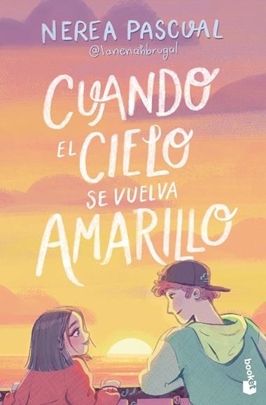CUANDO EL CIELO SE VUELVA AMARILLO | 9788408325437 | NEREA PASCUAL
