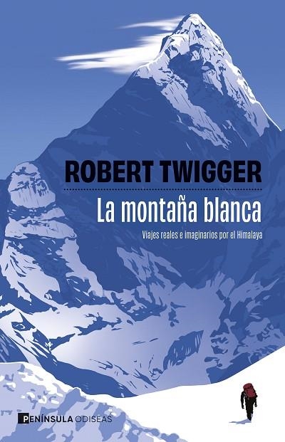 LA MONTAÑA BLANCA | 9788411005029 | ROBERT TWIGGER