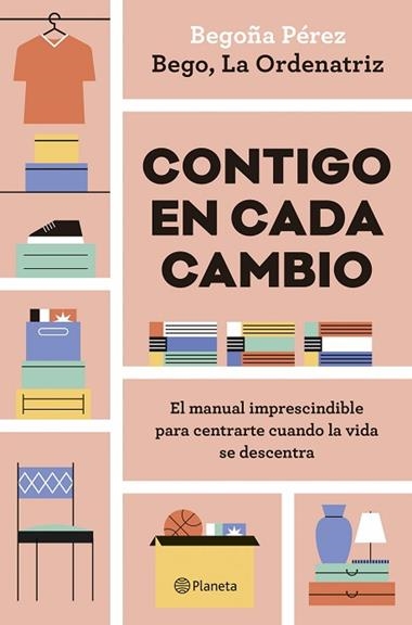 CONTIGO EN CADA CAMBIO | 9788408324942 | BEGO LA ORDENATRIZ