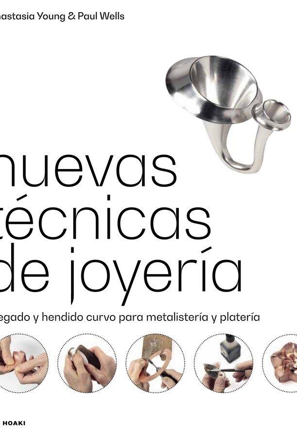 NUEVAS TECNICAS DE JOYERIA | 9788417656911 | ANASTASIA YOUNG