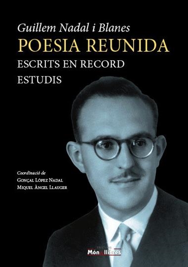 Poesia reunida Escrits en record Estudis | 9788409883073 | GUILLEM NADAL I BLANES