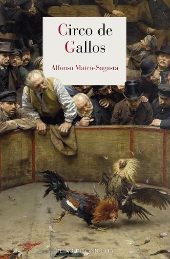 CIRCO DE GALLOS | 9791387599522 | ALFONSO MATEO SAGASTA