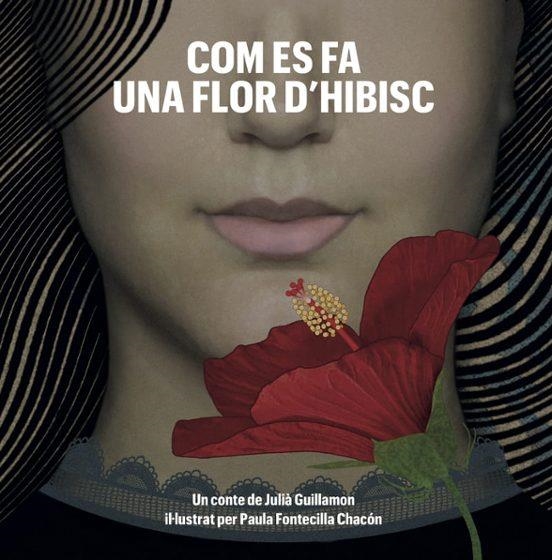 Com es fa una flor d'hibisc | 9791399150841 | JULIA GUILLAMON