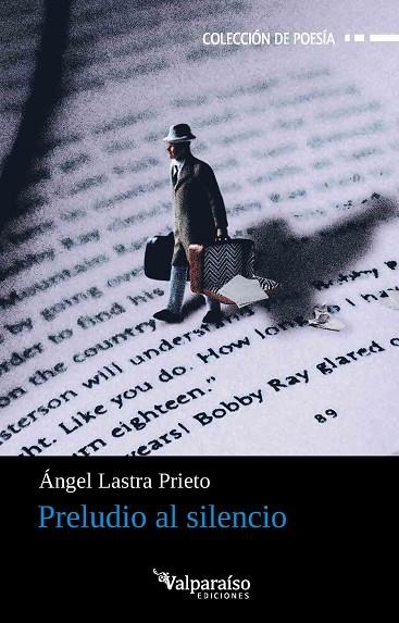 Preludio al silencio | 9791388356018 | ANGEL LASTRA PRIETO