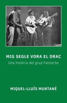 MIG SEGLE VORA EL DRAC | 9791399032437 | MIQUEL-LLUIS MUNTANE SICART