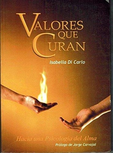 VALORES QUE CURAN | 9788461255214 | ISABELLA DI CARLO SURRACO