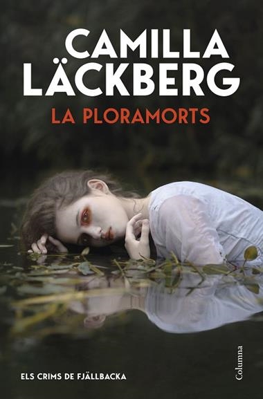 ELS CRIMS DE FJÄLLBACKA 12 LA PLORAMORTS | 9788466435406 | CAMILLA LACKBERG