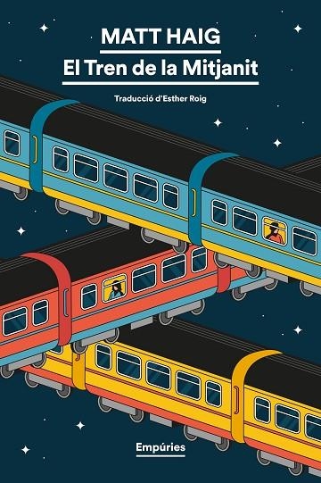 EL TREN DE LA MITJANIT | 9791387736552 | MATT HAIG