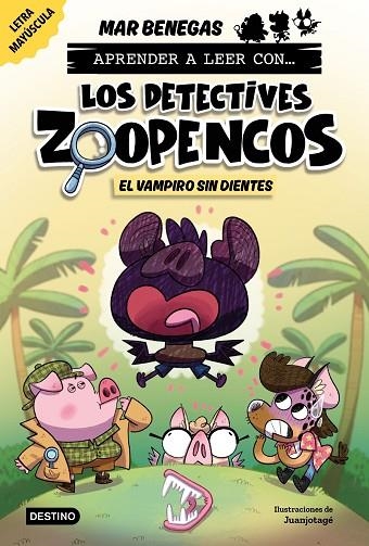 APRENDER A LEER CON LOS DETECTIVES ZOOPENCOS 12 EL VAMPIRO SIN DIENTES | 9788408324386 | MAR BENEGAS