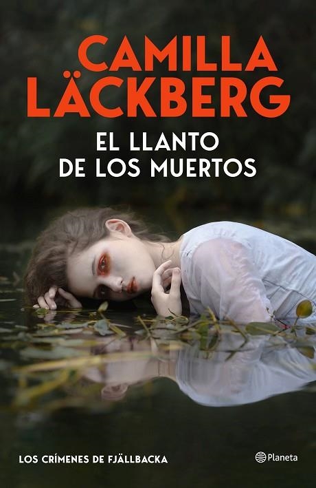 LOS CRIMENES DE FJÄLLBACKA 12 EL LLANTO DE LOS MUERTOS | 9788408325536 | LÄCKBERG, CAMILLA