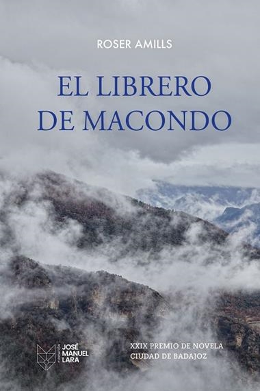 EL LIBRERO DE MACONDO | 9788419132857 | ROSER AMILLS