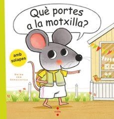 QUE PORTES A LA MOTXILLA? | 9788466160117 | GUIDO VAN GENECHTEN