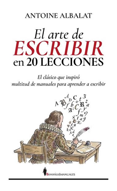 EL ARTE DE ESCRIBIR EN 20 LECCIONES | 9791387811464 | ANTOINE ALBALAT