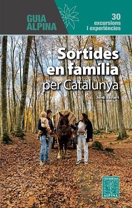 SORTIDES EN FAMILIA PER CATALUNYA | 9788470112287 | JORDI BASTART