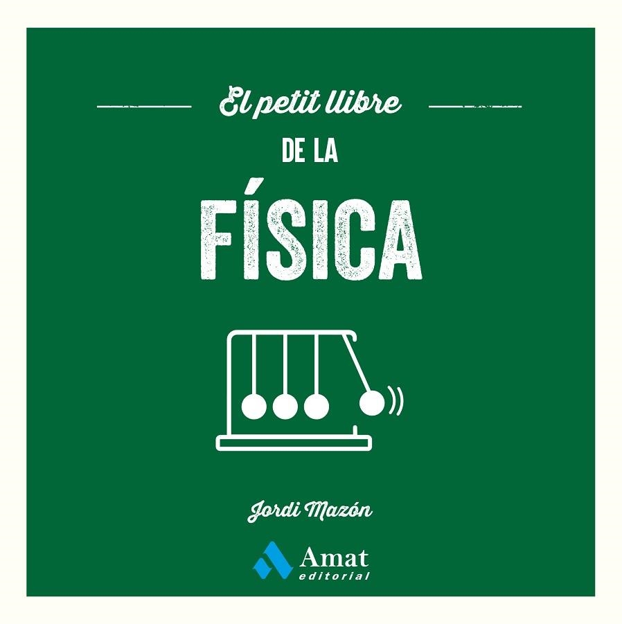 EL PETIT LLIBRE DE LA FISICA | 9791388221217 | JORDI MAZON BUESO