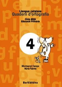 QUADERN ORTOGRAFIA 4 CM | 9788448908782 | CAMPS, MONTSERRAT
