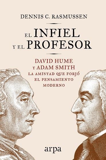 EL INFIEL Y EL PROFESOR | 9788416601714 | Dennis C Rasmussen