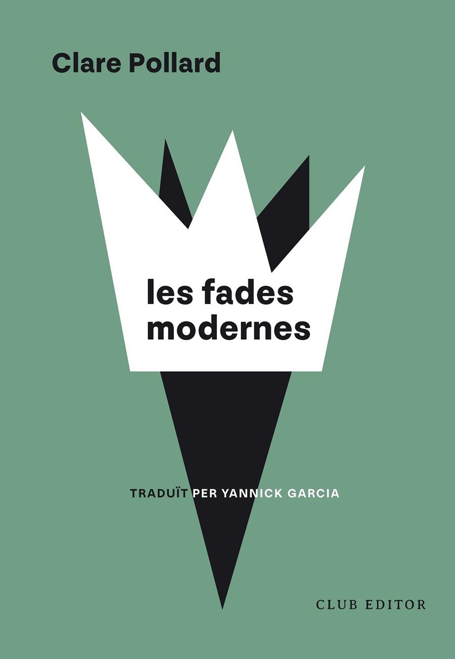 LES FADES MODERNES | 9788473294973 | Clare Pollard