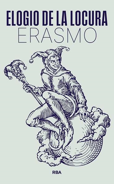ELOGIO DE LA LOCURA | 9788411326490 | Erasmo De Rotterdam