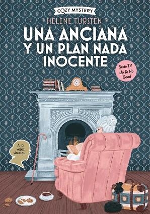 UNA ANCIANA Y UN PLAN NADA INOCENTE | 9791387752361 | Helene Tursten