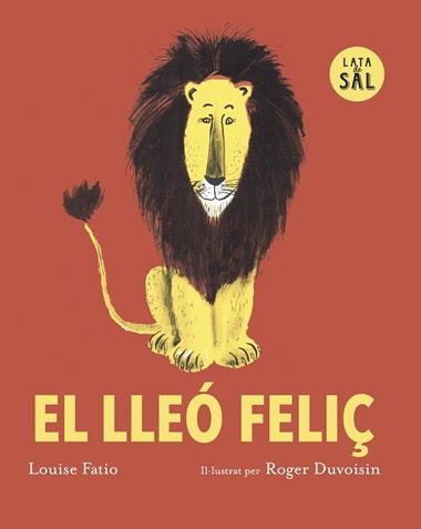 EL LLEO FELIÇ | 9791399092332 | LOUISE FATIO & ROGER DUVOISIN