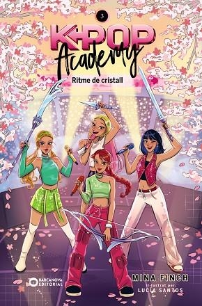 K POP ACADEMY 03 RITME DE CRISTALL | 9788448967635 | MINA FINCH