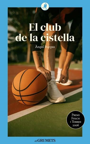 EL CLUB DE LA CISTELLA | 9788424677916 | ANGEL BURGAS