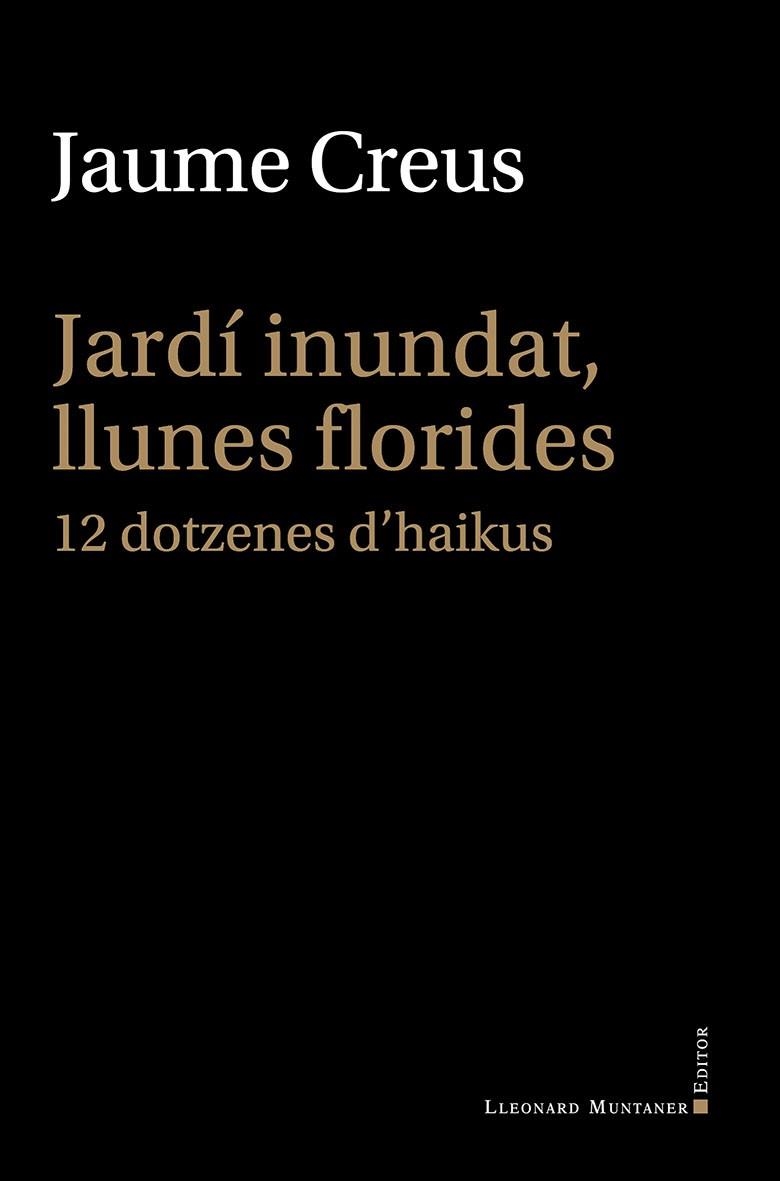 JARDI INUNDAT LLUNES FLORIDES | 9791388258008 | JAUME CREUS I DEL CASTILLO