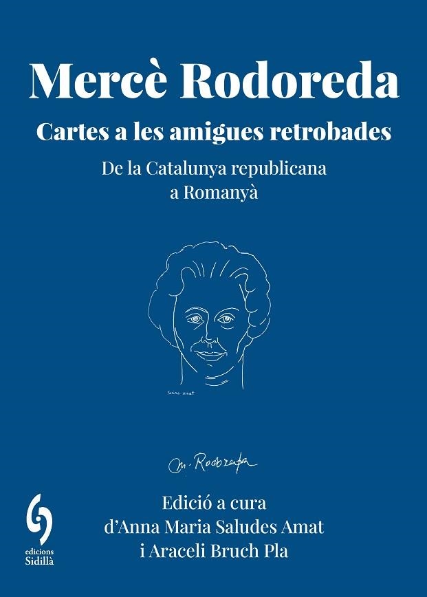 MERCE RODOREDA CARTES A LES AMIGUES RETROBADES | 9791399141658 | ANNA MARIA SALUDES & ARACELI BRUCH