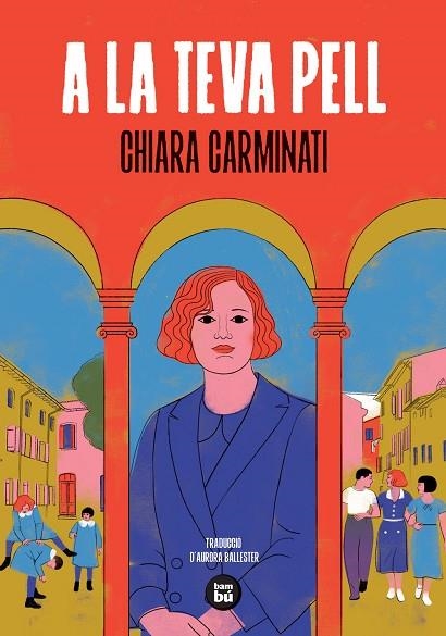 A LA TEVA PELL | 9788410860513 | CHIARA CARMINATI