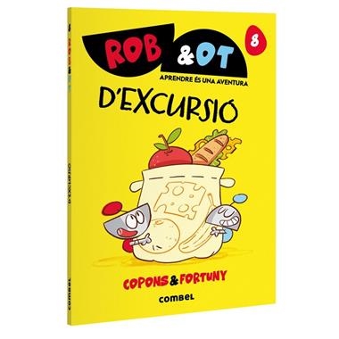 ROB & OT 08 D'EXCURSIO | 9788411583657 | JAUME COPONS & LILIANA FORTUNY