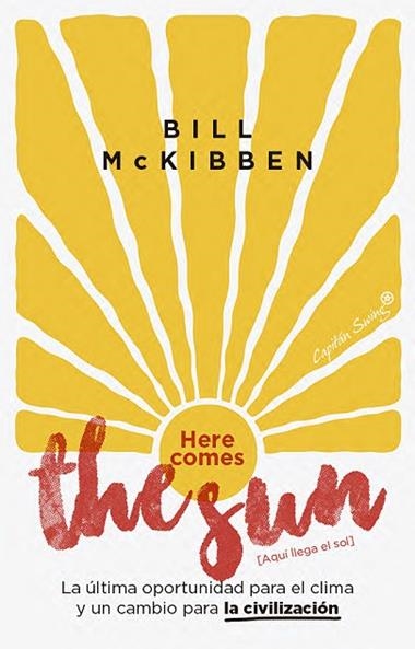 Here comes the sun | 9791399229974 | BILL MCKIBBEN