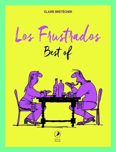 Los frustrados | 9788412990751 | CLAIRE BRETECHER