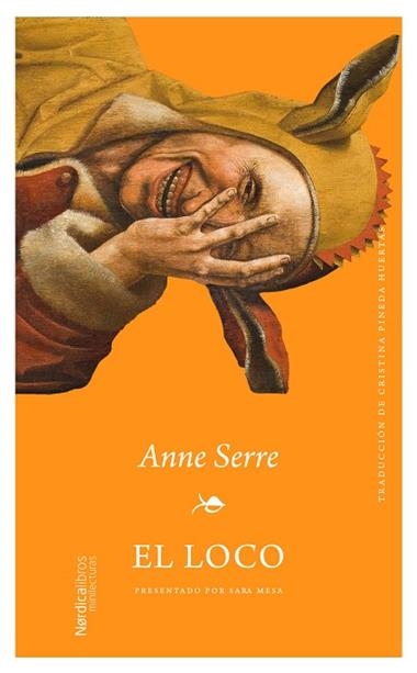 El loco | 9791388306105 | ANNE SERRE