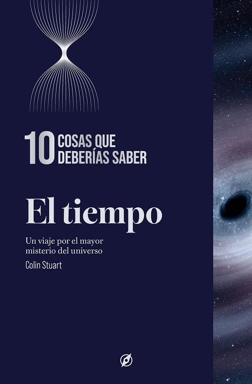 EL TIEMPO 10 COSAS QUE DEBERIAS SABER | 9788413617930 | COLIN STUART
