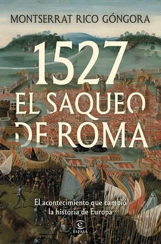 1527 EL SAQUEO DE ROMA | 9788467083415 | MONTSERRAT RICO GONGORA