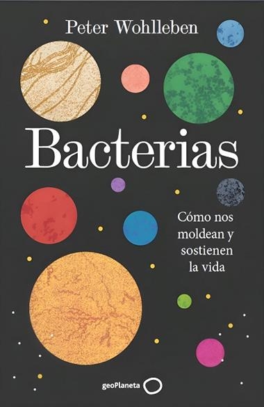 BACTERIAS | 9788408324928 | PETER WOHLLEBEN