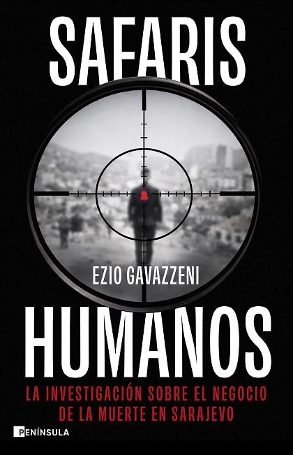 SAFARIS HUMANOS | 9788411005289 | EZIO GAVAZZENI