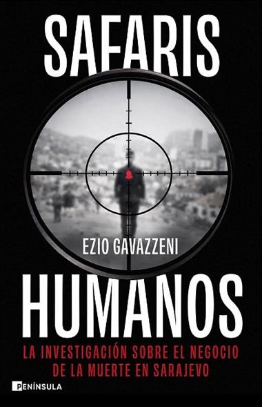 SAFARIS HUMANOS | 9788411005289 | EZIO GAVAZZENI